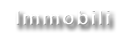 Immobili